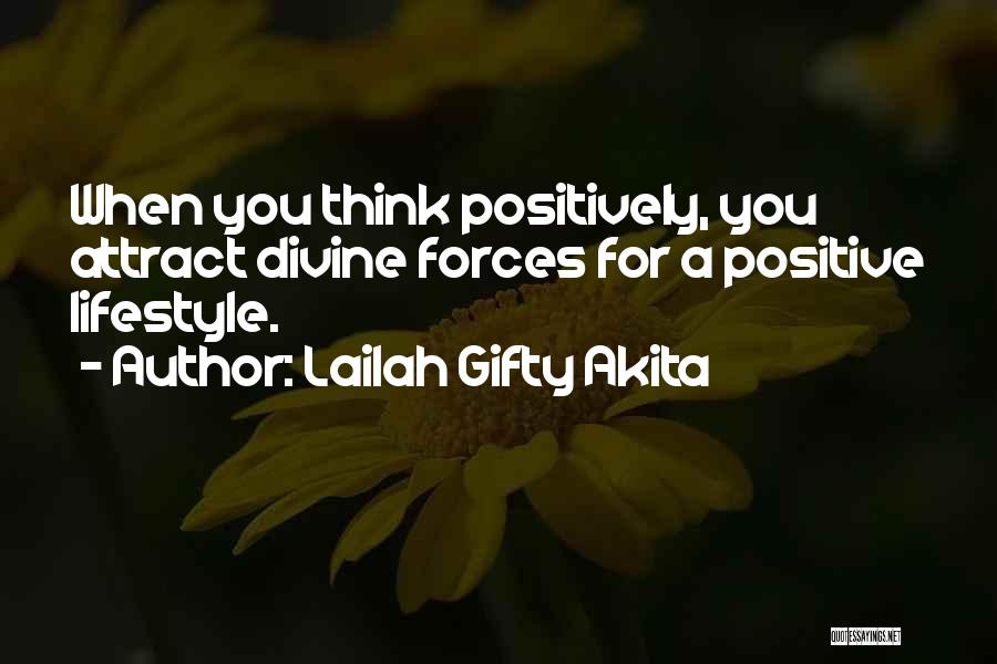 A Positive Lifestyle Quotes By Lailah Gifty Akita