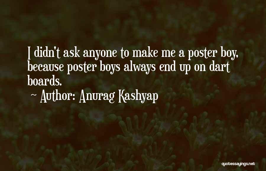 A Poster Quotes By Anurag Kashyap