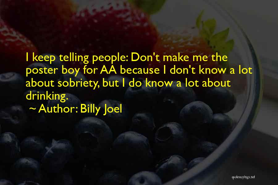 A Poster Quotes By Billy Joel