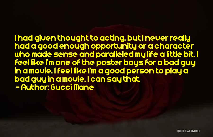 A Poster Quotes By Gucci Mane