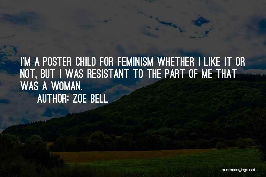 A Poster Quotes By Zoe Bell