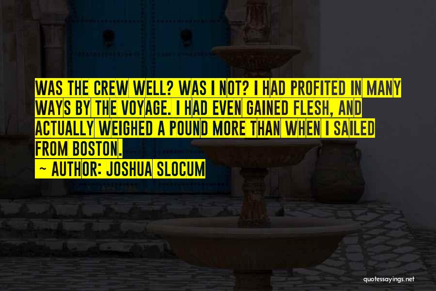 A Pound Of Flesh Quotes By Joshua Slocum