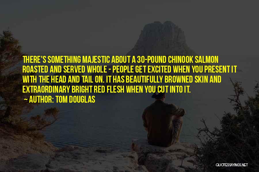 A Pound Of Flesh Quotes By Tom Douglas