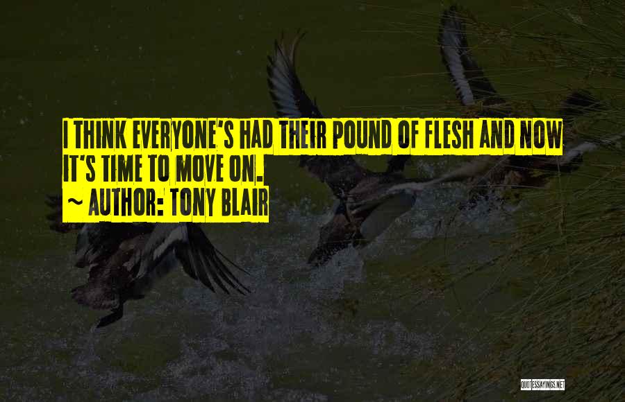 A Pound Of Flesh Quotes By Tony Blair