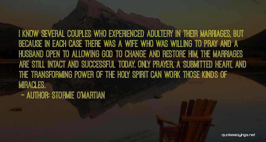 A Power Couple Quotes By Stormie O'martian