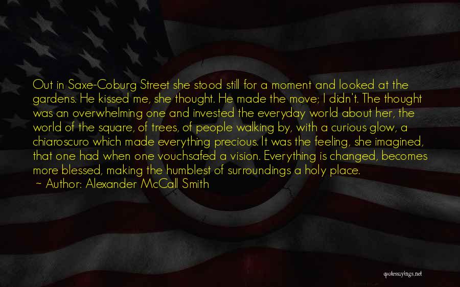 A Precious Moment Quotes By Alexander McCall Smith