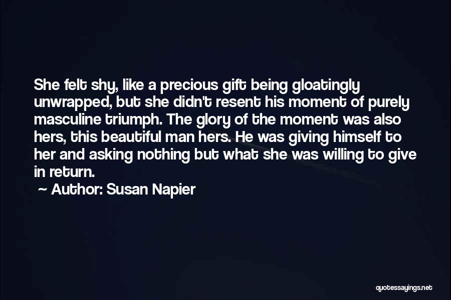 A Precious Moment Quotes By Susan Napier