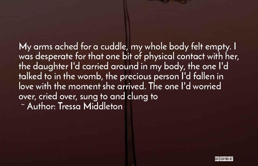 A Precious Moment Quotes By Tressa Middleton