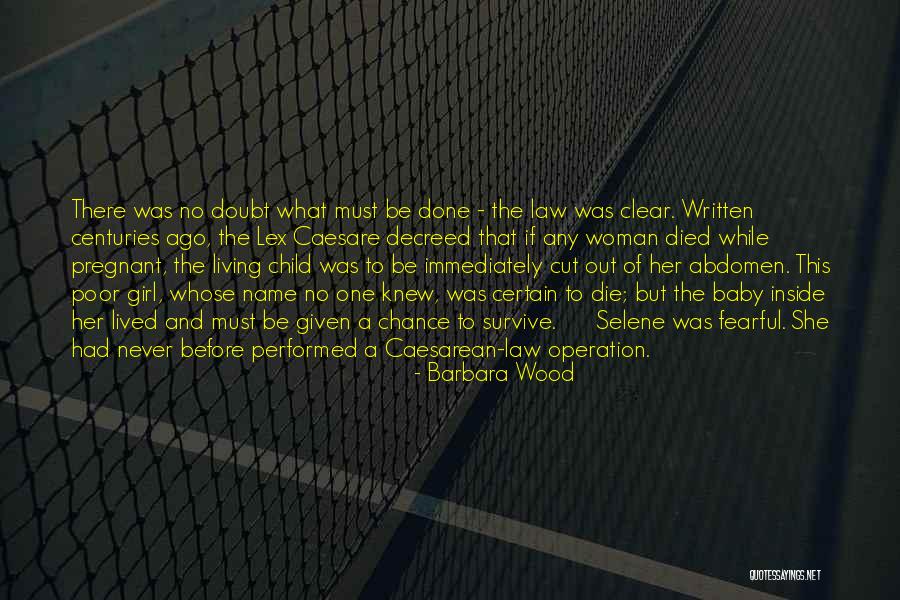 A Pregnant Woman Quotes By Barbara Wood A Pregnant Woman Quotes By Barbara Wood