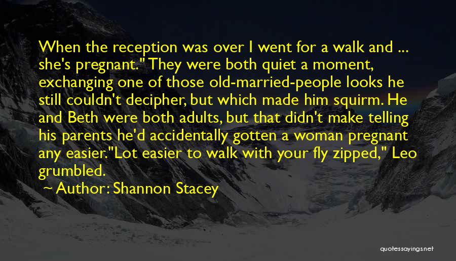 A Pregnant Woman Quotes By Shannon Stacey
