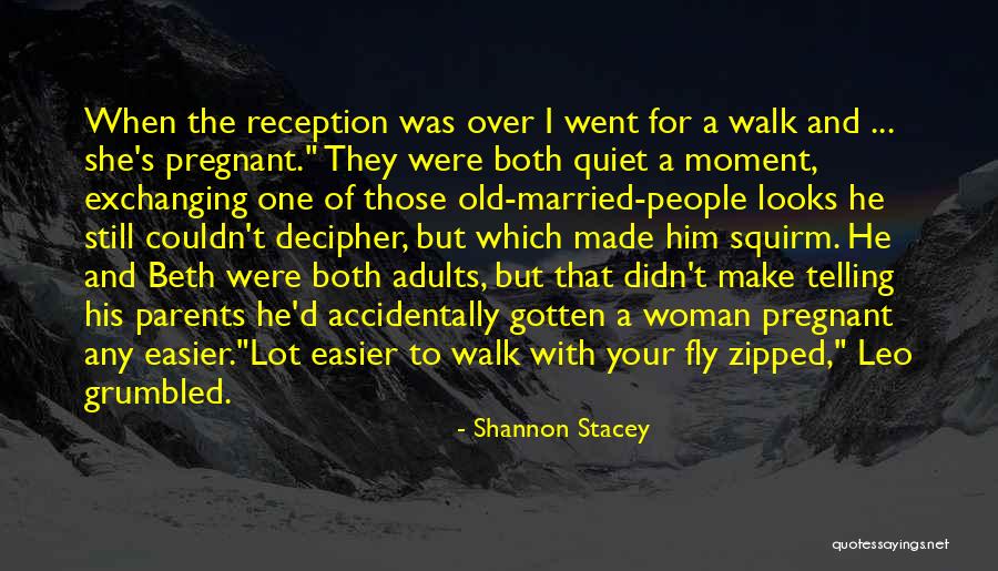 A Pregnant Woman Quotes By Shannon Stacey A Pregnant Woman Quotes By Shannon Stacey