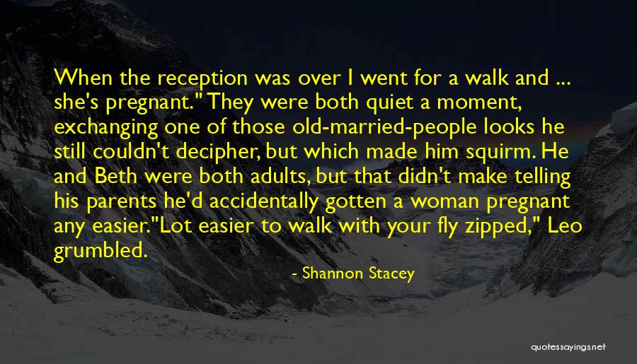 A Pregnant Woman Quotes By Shannon Stacey