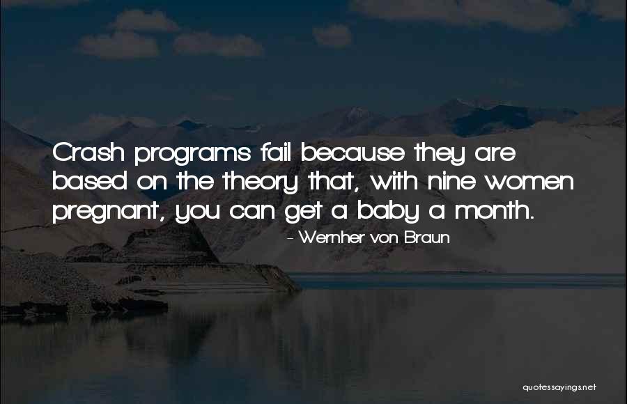 A Pregnant Women Quotes By Wernher Von Braun A Pregnant Women Quotes By Wernher Von Braun