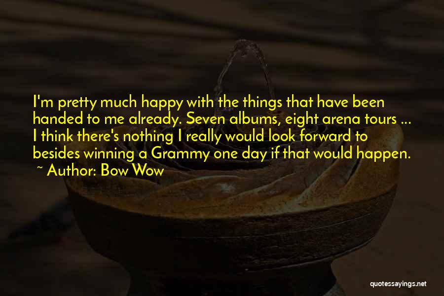 A Pretty Day Quotes By Bow Wow