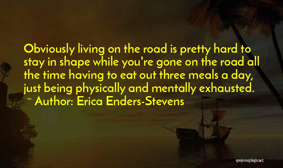 A Pretty Day Quotes By Erica Enders-Stevens