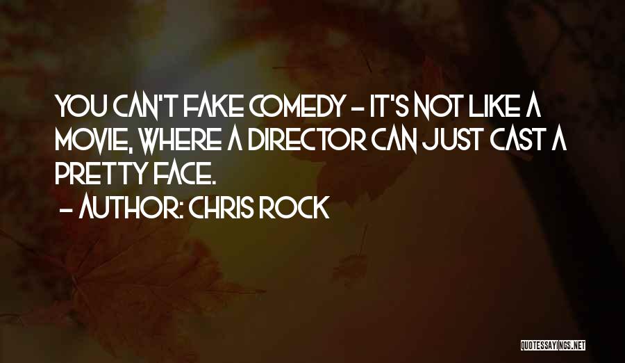 A Pretty Face Quotes By Chris Rock