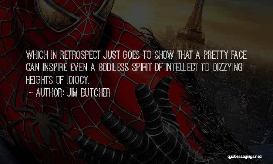 A Pretty Face Quotes By Jim Butcher