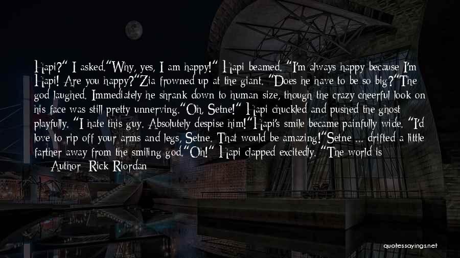 A Pretty Face Quotes By Rick Riordan