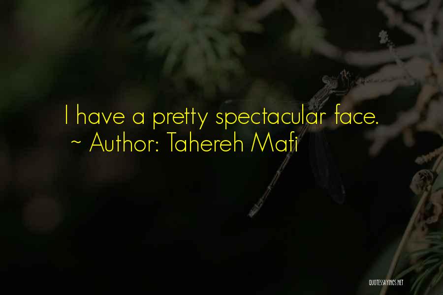 A Pretty Face Quotes By Tahereh Mafi