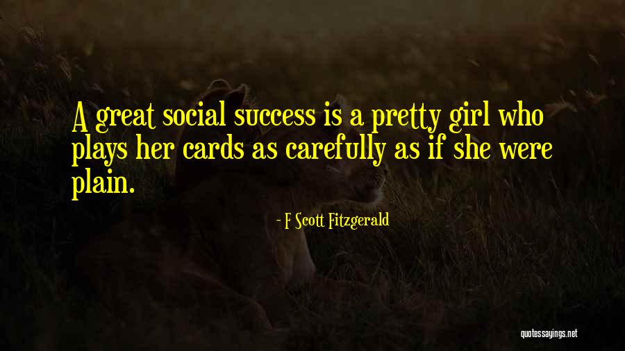 A Pretty Girl Quotes By F Scott Fitzgerald