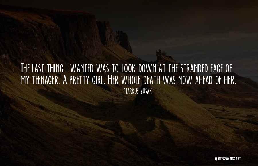 A Pretty Girl Quotes By Markus Zusak A Pretty Girl Quotes By Markus Zusak