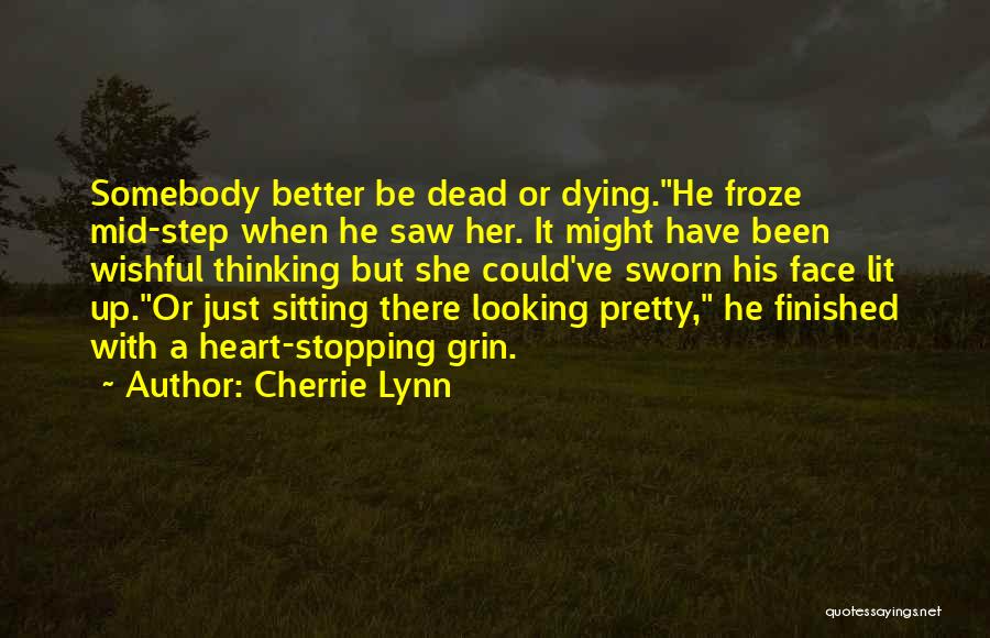 A Pretty Heart Quotes By Cherrie Lynn