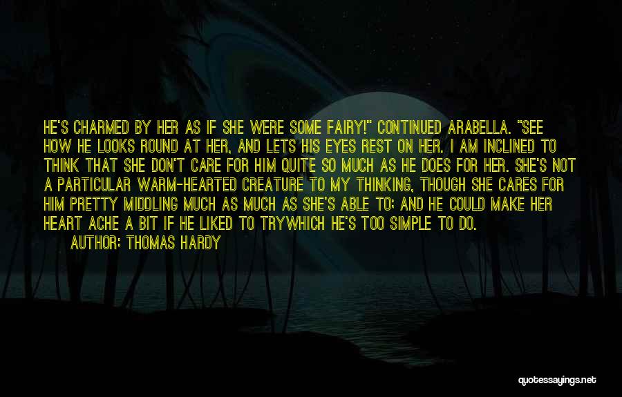 A Pretty Heart Quotes By Thomas Hardy