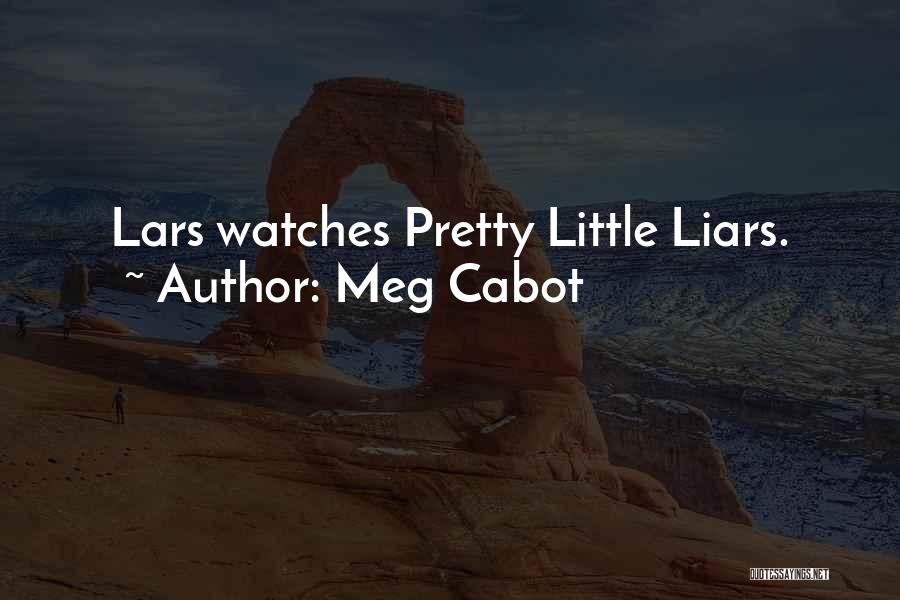 A Pretty Little Liars Quotes By Meg Cabot