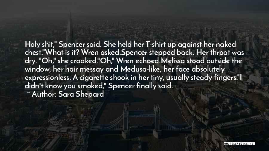 A Pretty Little Liars Quotes By Sara Shepard