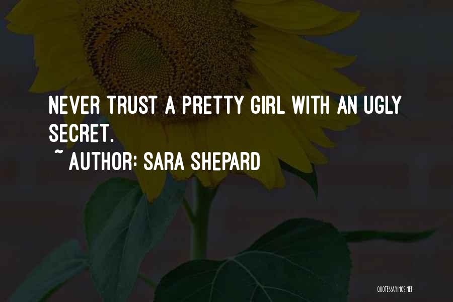 A Pretty Little Liars Quotes By Sara Shepard