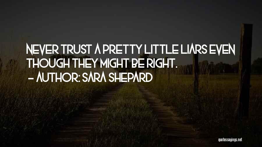 A Pretty Little Liars Quotes By Sara Shepard