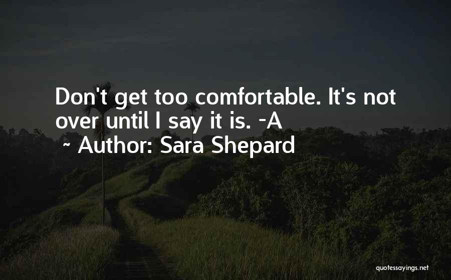 A Pretty Little Liars Quotes By Sara Shepard