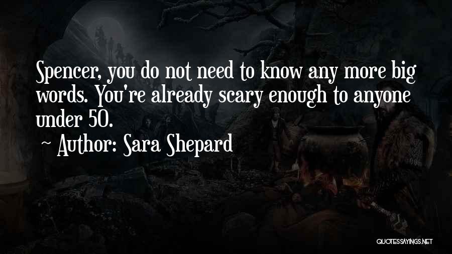 A Pretty Little Liars Quotes By Sara Shepard