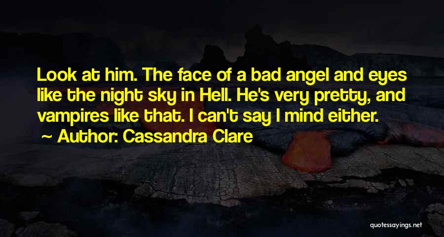 A Pretty Sky Quotes By Cassandra Clare