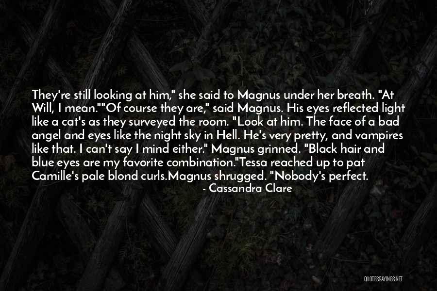 A Pretty Sky Quotes By Cassandra Clare A Pretty Sky Quotes By Cassandra Clare