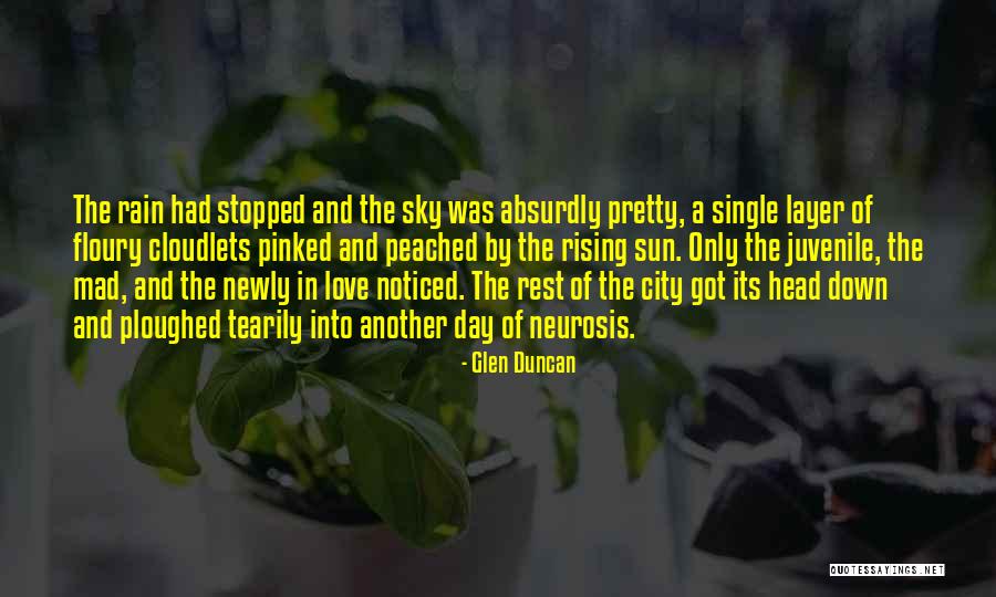 A Pretty Sky Quotes By Glen Duncan