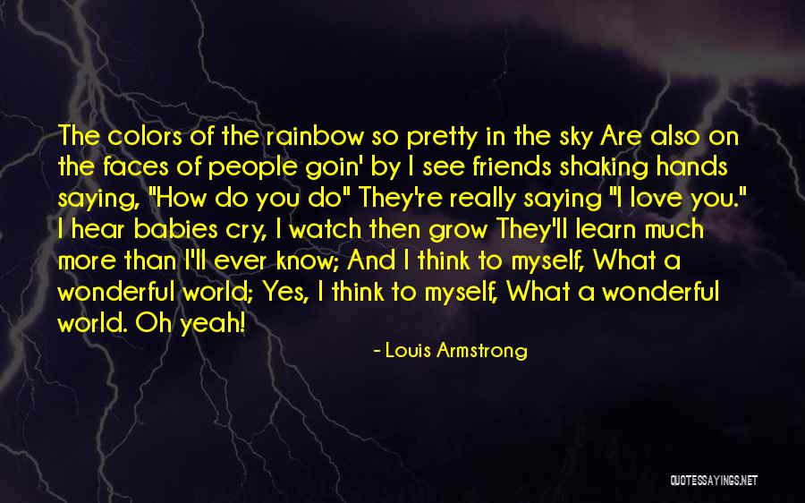A Pretty Sky Quotes By Louis Armstrong A Pretty Sky Quotes By Louis Armstrong