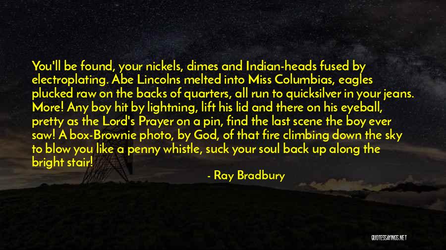 A Pretty Sky Quotes By Ray Bradbury