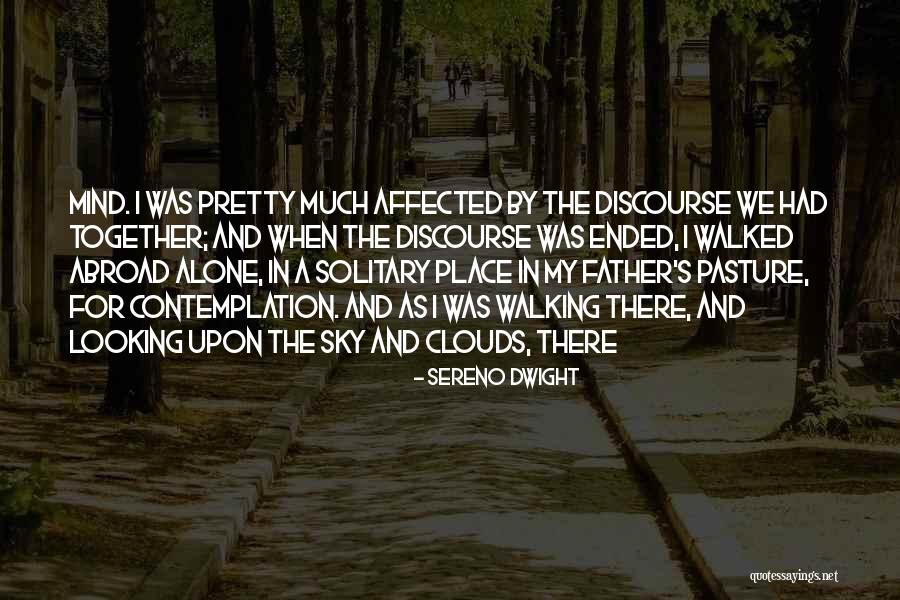 A Pretty Sky Quotes By Sereno Dwight A Pretty Sky Quotes By Sereno Dwight
