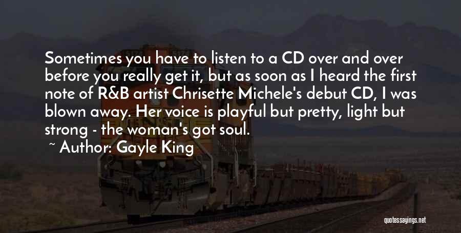 A Pretty Soul Quotes By Gayle King