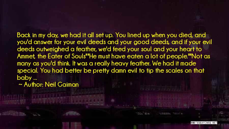 A Pretty Soul Quotes By Neil Gaiman