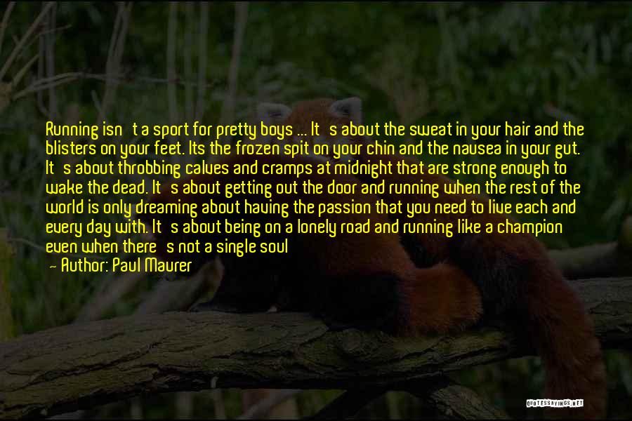 A Pretty Soul Quotes By Paul Maurer