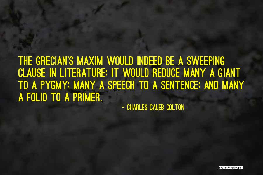 A Primer Quotes By Charles Caleb Colton A Primer Quotes By Charles Caleb Colton