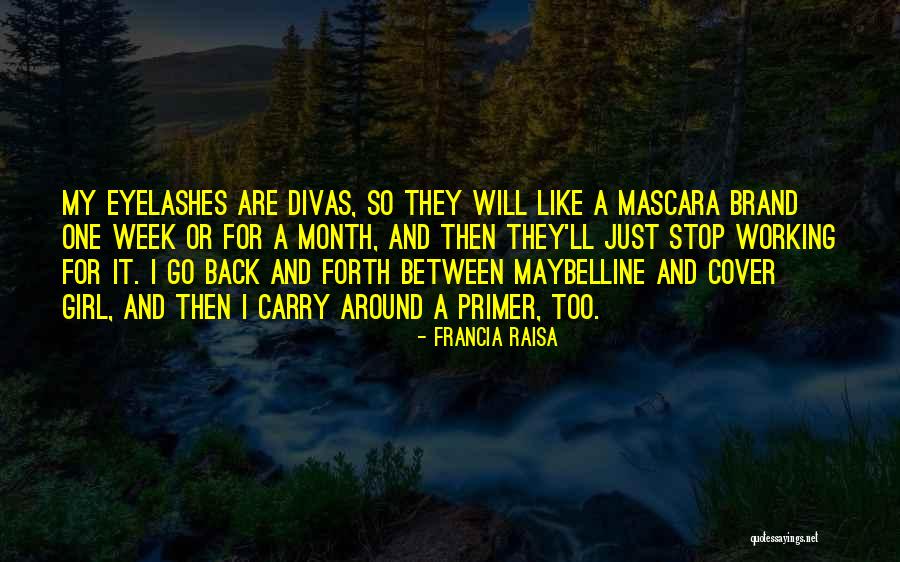 A Primer Quotes By Francia Raisa A Primer Quotes By Francia Raisa