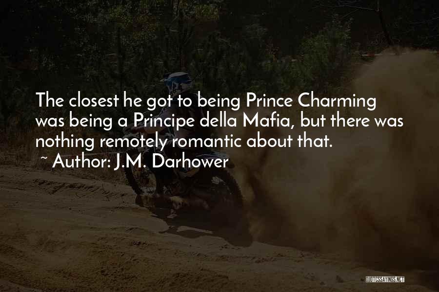A Prince Charming Quotes By J.M. Darhower