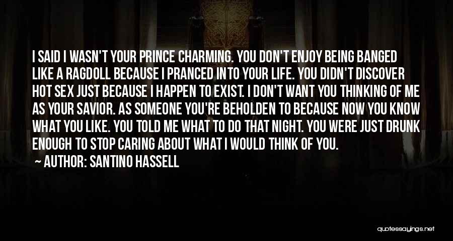 A Prince Charming Quotes By Santino Hassell