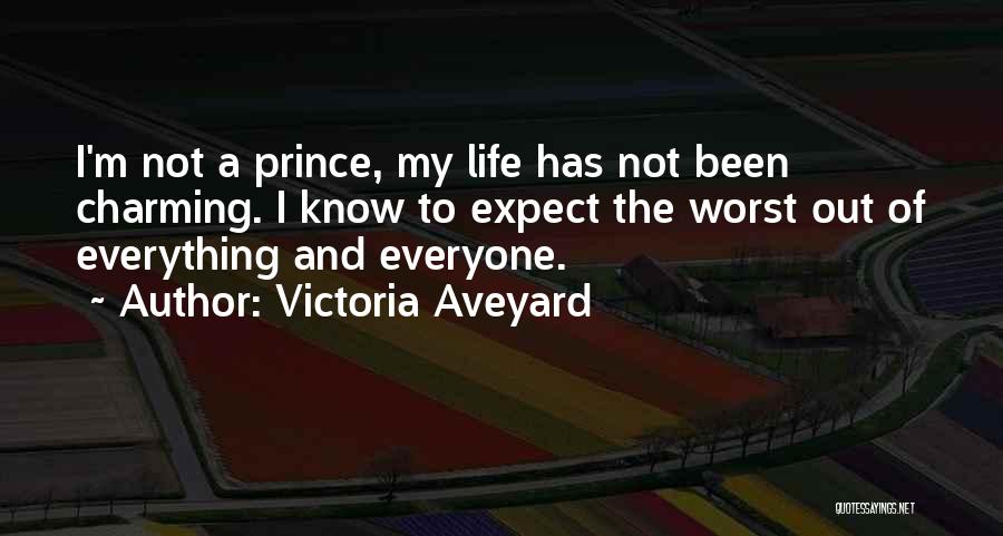 A Prince Charming Quotes By Victoria Aveyard