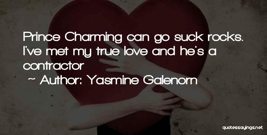 A Prince Charming Quotes By Yasmine Galenorn