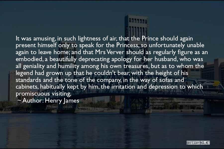A Prince Quotes By Henry James