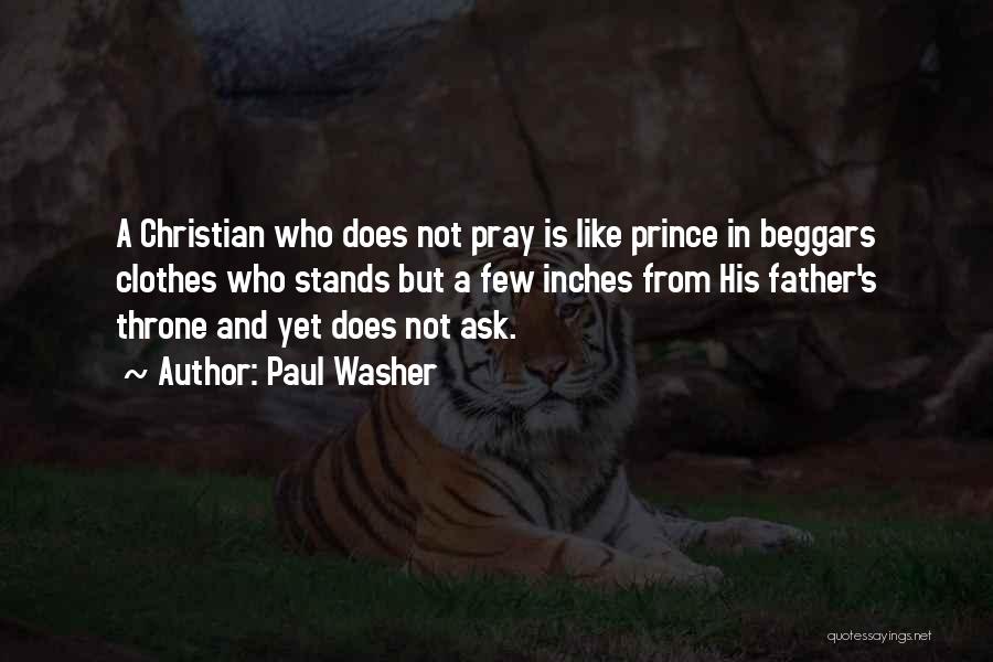 A Prince Quotes By Paul Washer